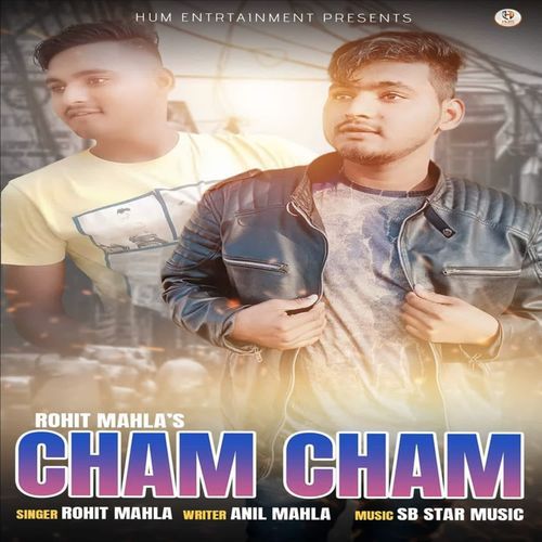 Chham Chham Rohit Mahla MP3 Download