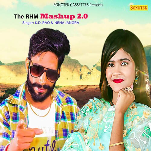 The RHM Mashup 2.0 Neha Jangra MP3 Download