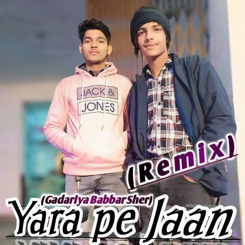 Yara pe Jaan (Gadariya Babbar Sher) Remix Neetu Gadariya MP3 Download