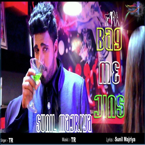 Bag Me Jins Tarun Panchal (TR Music) MP3 Download