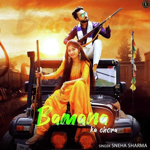 Bamana Ka Chora Sneha Sharma MP3 Download