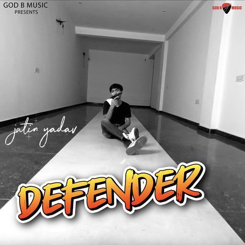 Defender Jatin Yadav MP3 Download