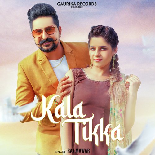 Kala Tikka Raj Mawar MP3 Download