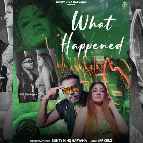 What Happened Bunty King Haryana MP3 Download