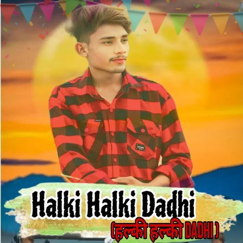 Halki Halki Dadhi Manish Saini MP3 Download