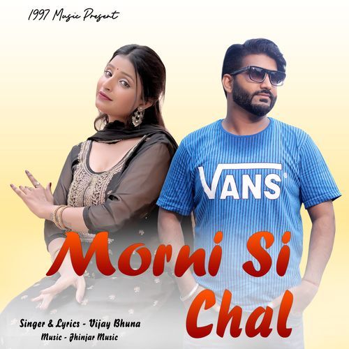 Morni Si Chal Vijay Bhuna MP3 Download