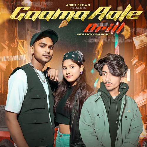 Gama Aale Drill Ankit Brown MP3 Download