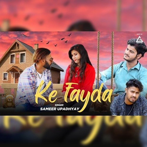 Ke Fayda Sameer Upadhyay MP3 Download