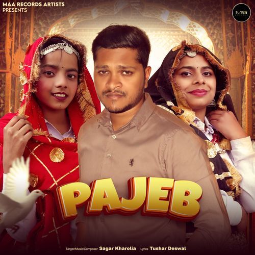 Pajeb Sagar Kharolia MP3 Download