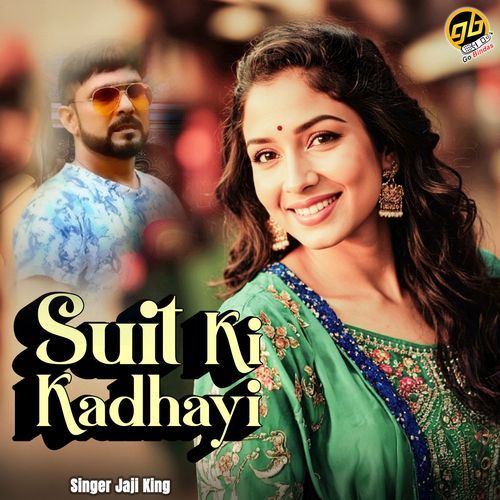 Suit Ki Kadhayi Jaji King MP3 Download