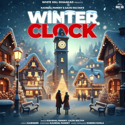 Winter Clock Gajju Sultan MP3 Download
