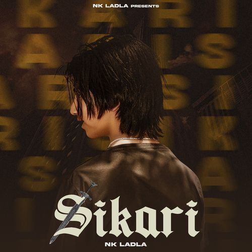 Sikhari Nk Ladla MP3 Download