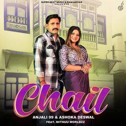 Chail (feat. Mitthu Worldzz) Anjali 99 MP3 Download