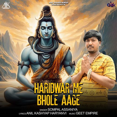 Haridwar Me Bhole Aage Sompal Assaniya MP3 Download