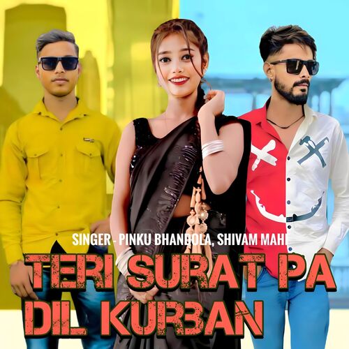 Teri Surat Pa Dil Kurban Shivam Mahi MP3 Download
