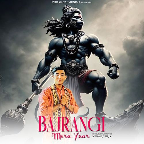Bajrangi Mera Yaar Manan Juneja MP3 Download