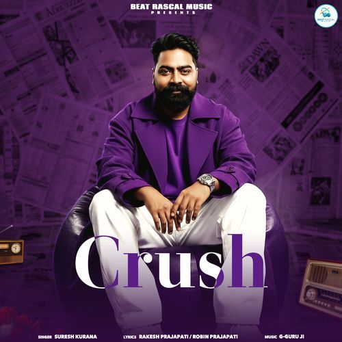 Crush Suresh Kurana MP3 Download