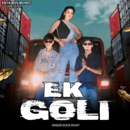 Ek Goli Rock Rohit MP3 Download