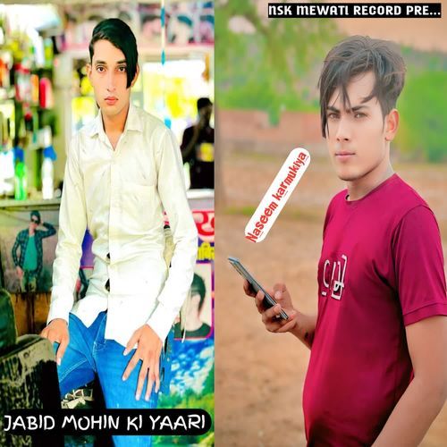JABID MOHIN KI YAARI JABID KARMUKA MP3 Download