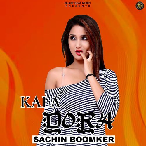 Kala Dora Sachin Boomker MP3 Download