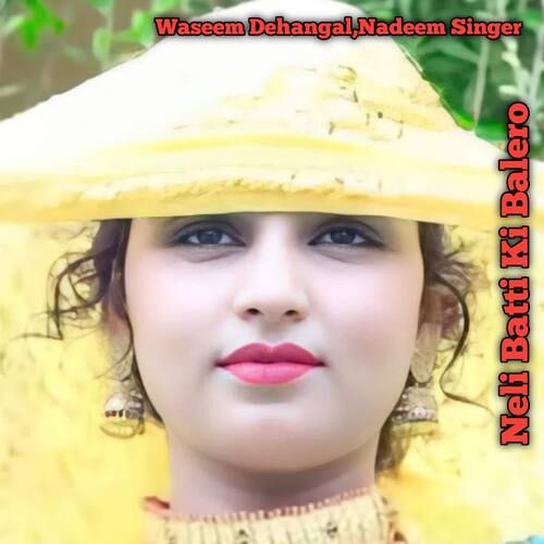 Neli Batti Ki Balero Nadeem Singer MP3 Download