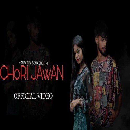 Chori Jawan Honey Dev MP3 Download