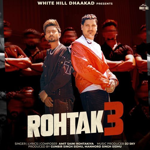 Rohtak 3 Amit Saini Rohtakiya MP3 Download