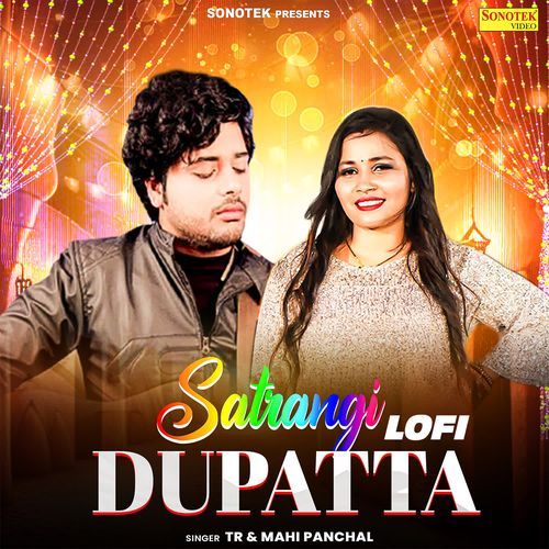 Satrangi Dupatta Lofi Mahi Panchal MP3 Download