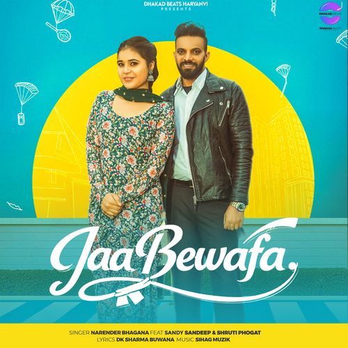 Jaa Bewafa (feat. Sandy Sandeep & Shruti Phogat) Narender Bhagana MP3 Download