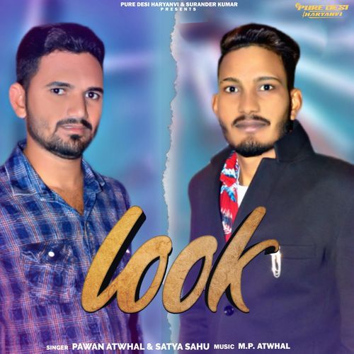 Look Pawan Athwal MP3 Download