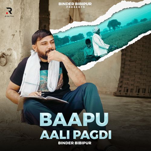 Baapu Aali Pagdi Binder Bibipur MP3 Download