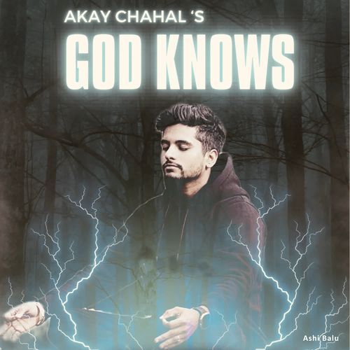 God Knows Ashi Balu MP3 Download