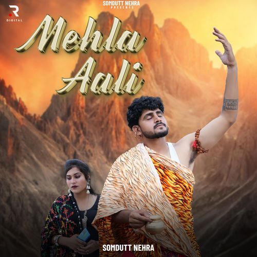 Mehlan Aali Somdutt Nehra MP3 Download