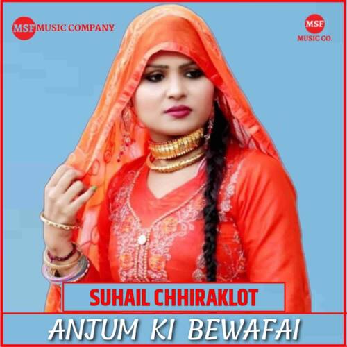 Anjum Ki Bewafai Suhail Chhiraklot MP3 Download