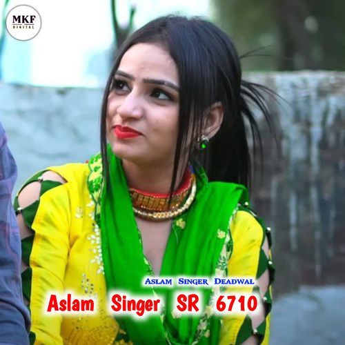 Aslam Singer SR 6710 Aslam Singer Zamidar MP3 Download