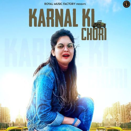 Karnal Ki Chori Ashu Morkhi MP3 Download