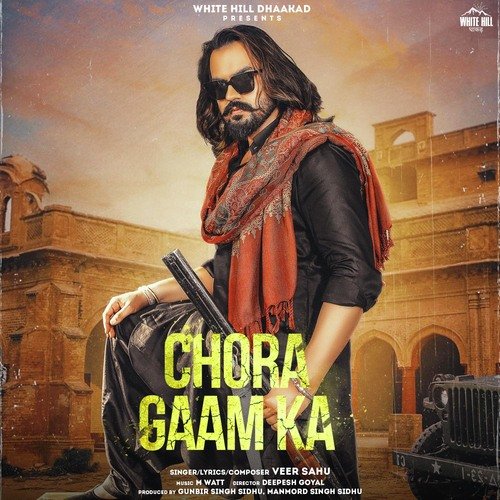 Chora Gaam Ka Veer Sahu MP3 Download