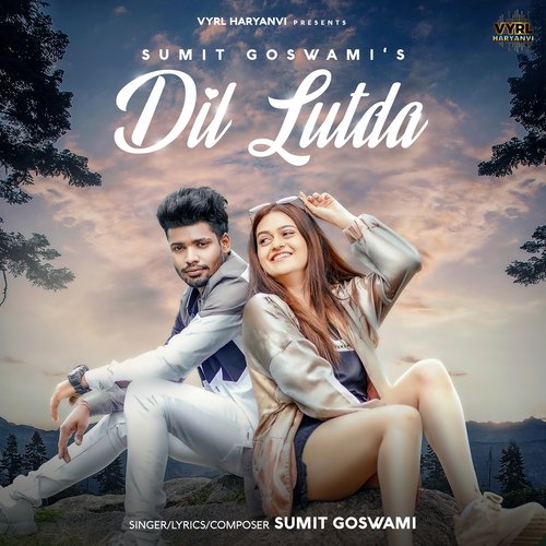Dil Lutda Sumit Goswami MP3 Download
