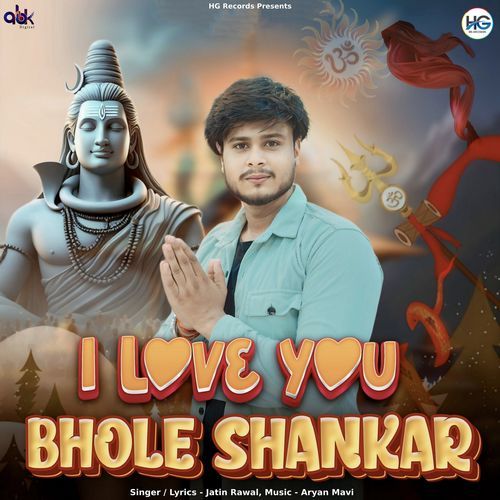 I Love You Bhole Shankar Jatin Rawal MP3 Download