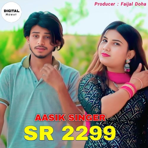 Aasik Singer SR 2299 Aasik Singer Burja MP3 Download