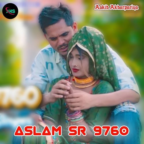 Aslam Sr 9760 Aakib Akbarpariya MP3 Download