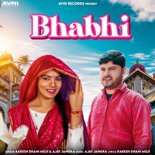 Bhabhi Rakesh Dhani Moji MP3 Download