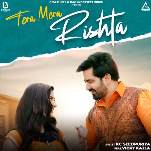 Tera Mera Rishta Kc Seedpuriya MP3 Download