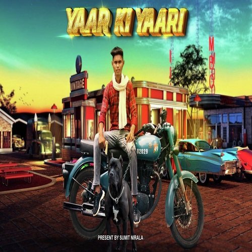 Yaar Ki Yaari Sumit Nirala MP3 Download
