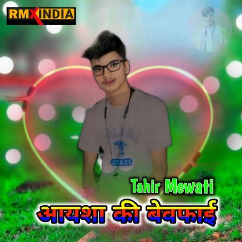 Ayesha Ki Bewafai Tahir Mewati MP3 Download