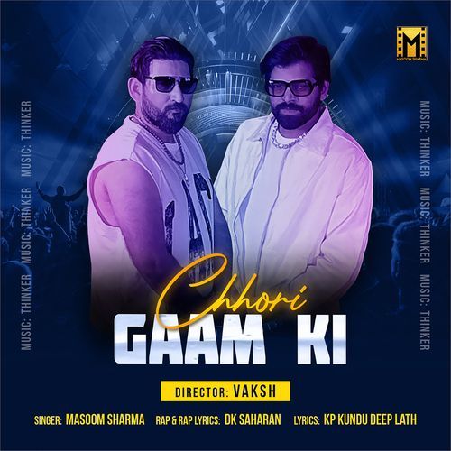 Chhori Gaam Ki Masoom Sharma MP3 Download