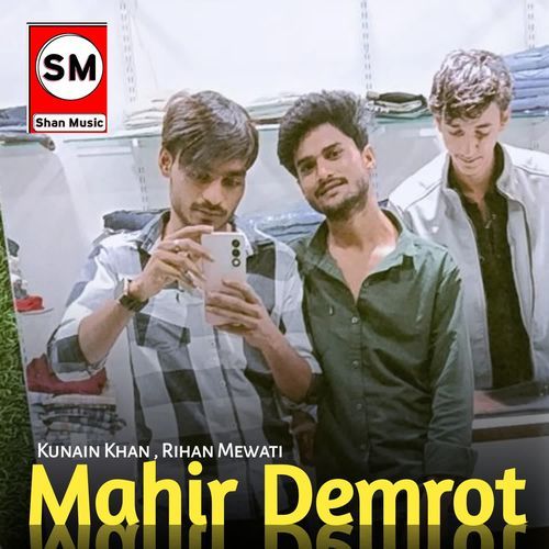 Mahir Demrot Rihan Mewati MP3 Download