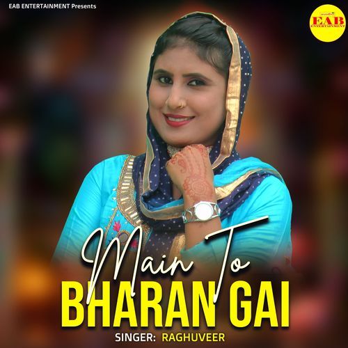 Main To Bharan Gai Raghuveer MP3 Download