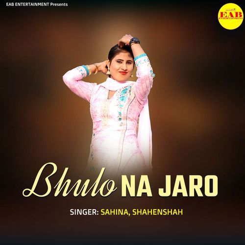 Bhulo Na Jaro Sahina MP3 Download
