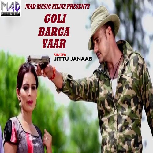 Goli Barga Yaar Jittu Janaab MP3 Download